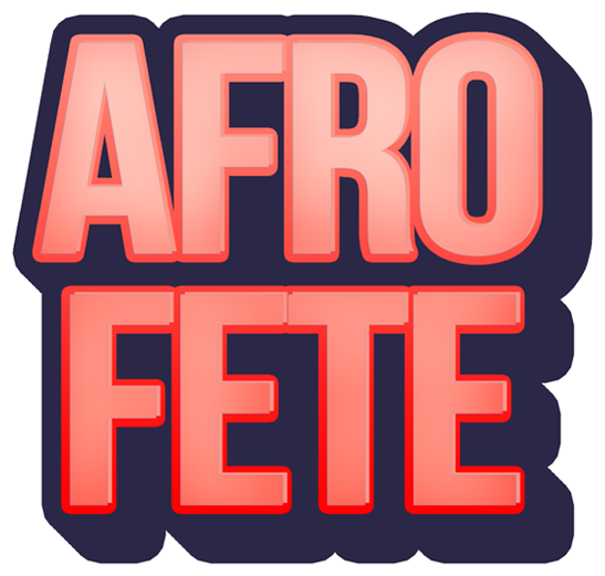 AFRO FETE - SATURDAY AUGUST 3RD 2024